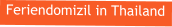Feriendomizil in Thailand